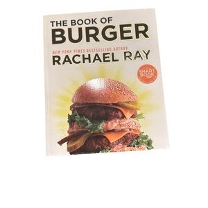 Rachael Ray The Book of Burger